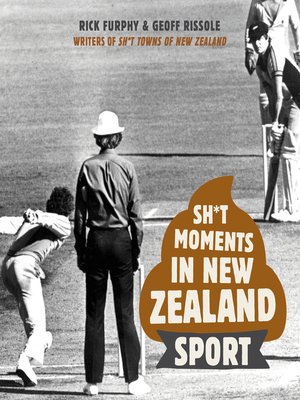 cover image of Sh*t Moments in New Zealand Sport